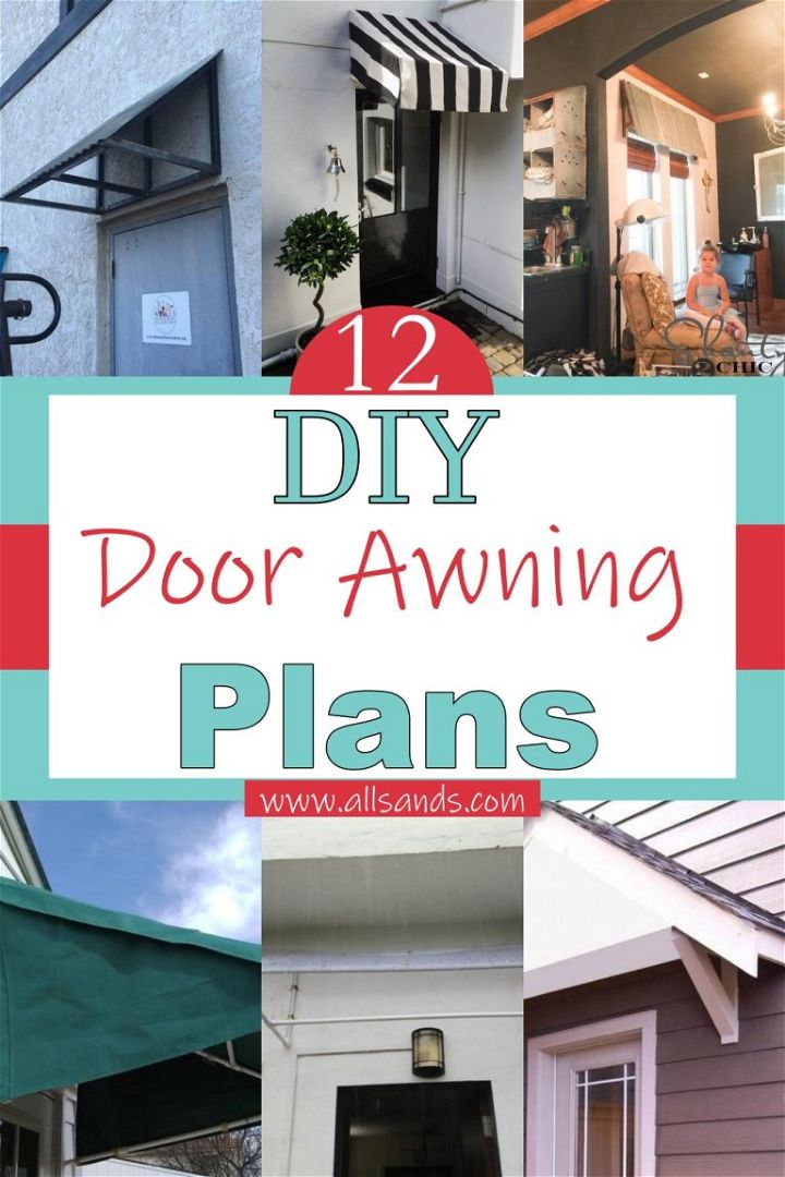 Diy Door Awning Plans For Home Entrance All Sands