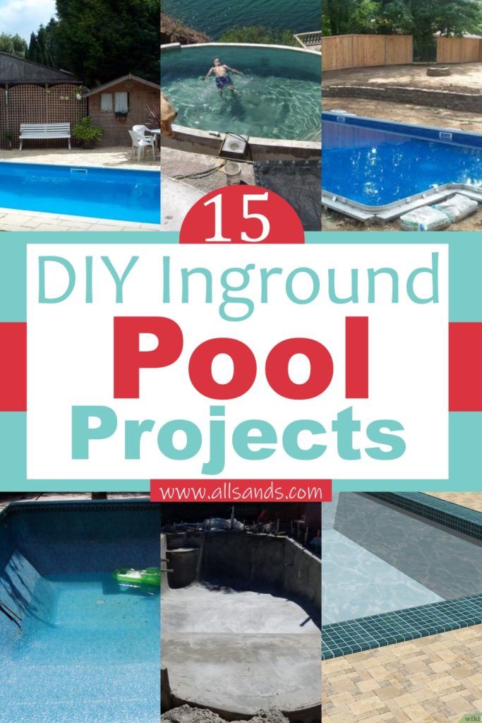 15 DIY Inground Pool Ideas For Any Site All Sands   15 DIY Inground Pool Projects 683x1024 