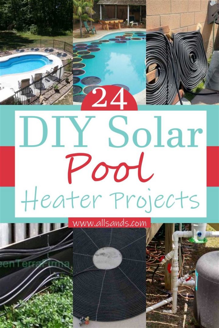 24 DIY Solar Pool Heater Ideas For Cheap All Sands