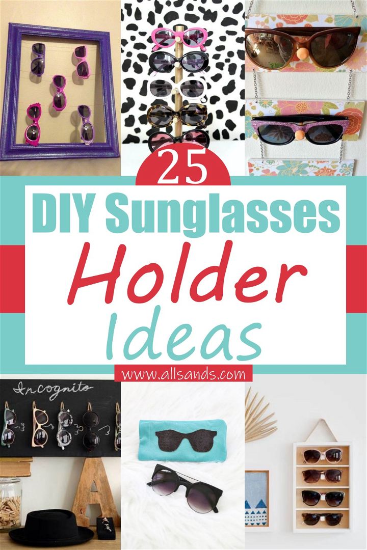 25 DIY Sunglasses Holder Ideas