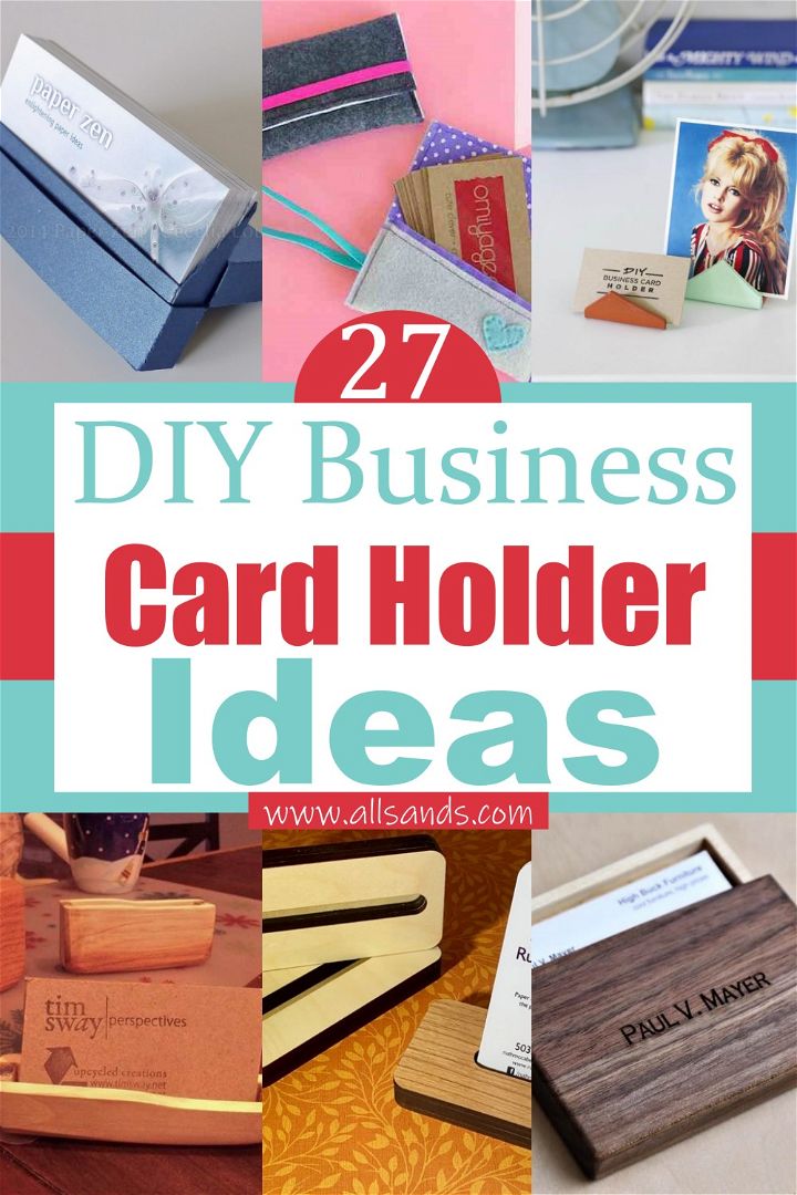 27 DIY Business Card Holder Ideas