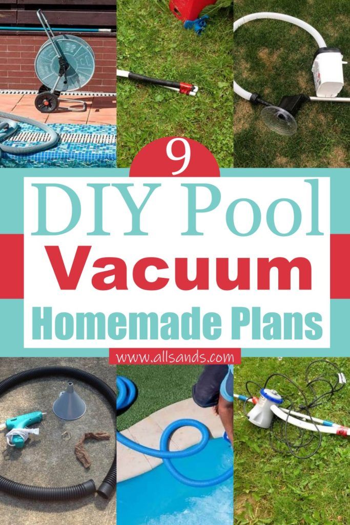 9 Homemade DIY Pool Vacuum Plans - All Sands