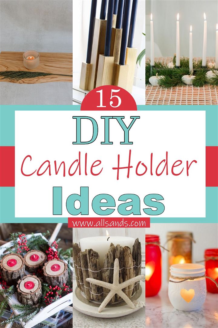 DIY Candle Holder Ideas 1