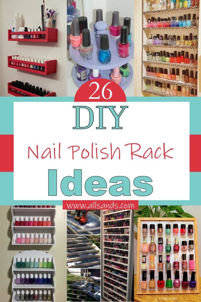 26 DIY Nail Polish Rack Ideas For Makeup Room - All Sands