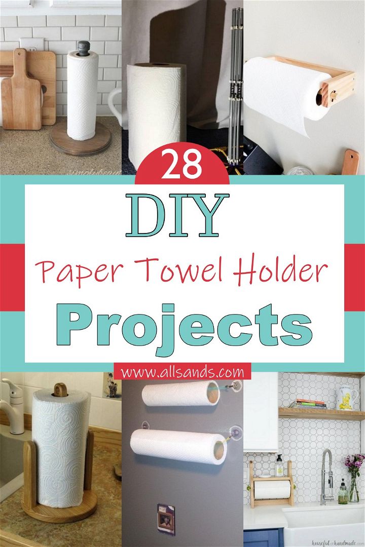 DIY Paper Towel Holder Projects 1