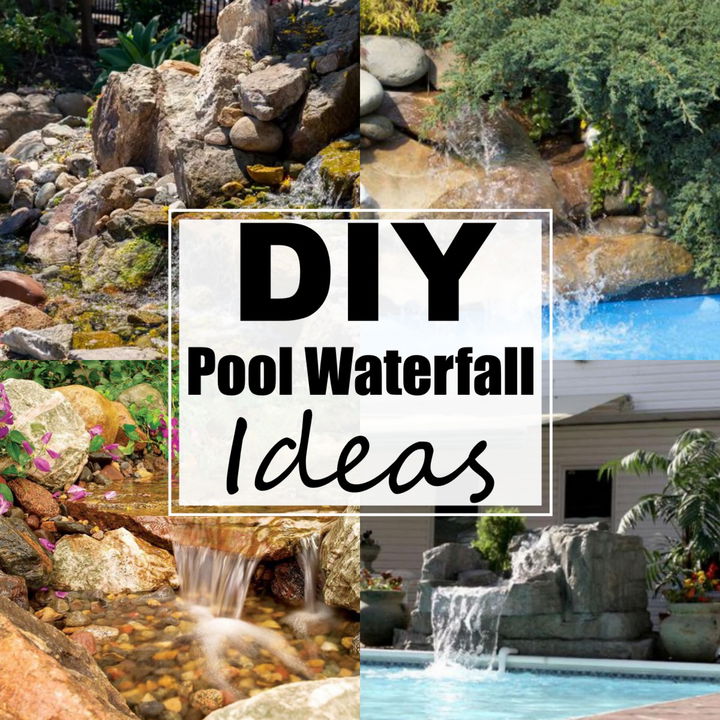 10 DIY Pool Waterfall Ideas For Home Decor