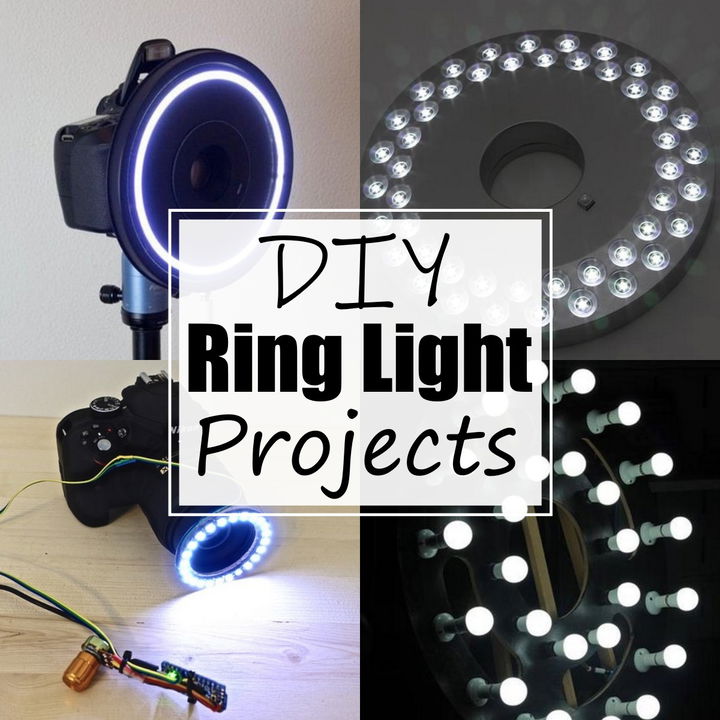 25 DIY Ring Light Projects For Videography