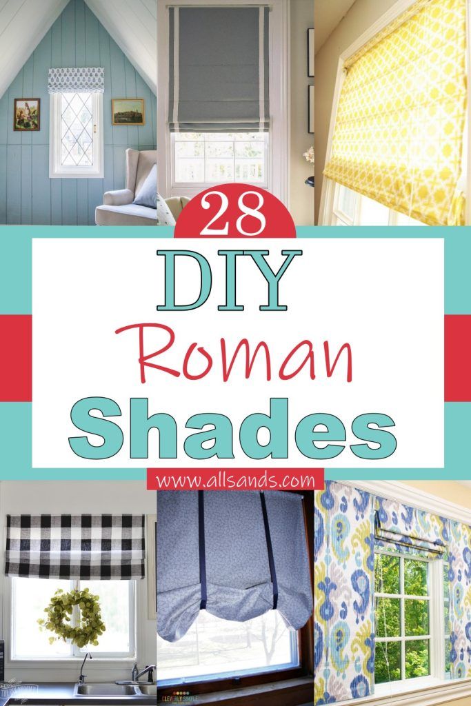 28 DIY Roman Shades For Home Decoration - All Sands