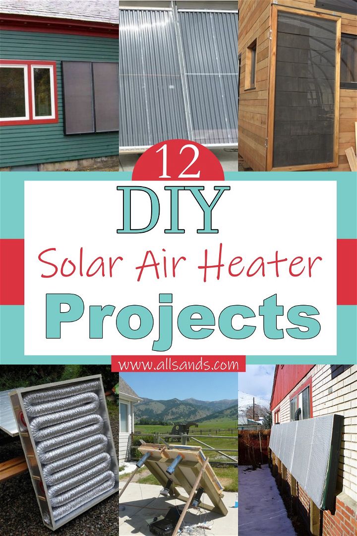 DIY Solar Air Heater Projects 1
