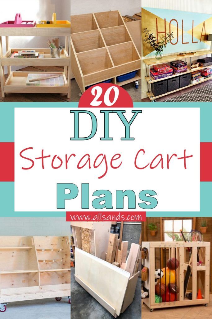 20 DIY Storage Cart Plans For Your Home - All Sands