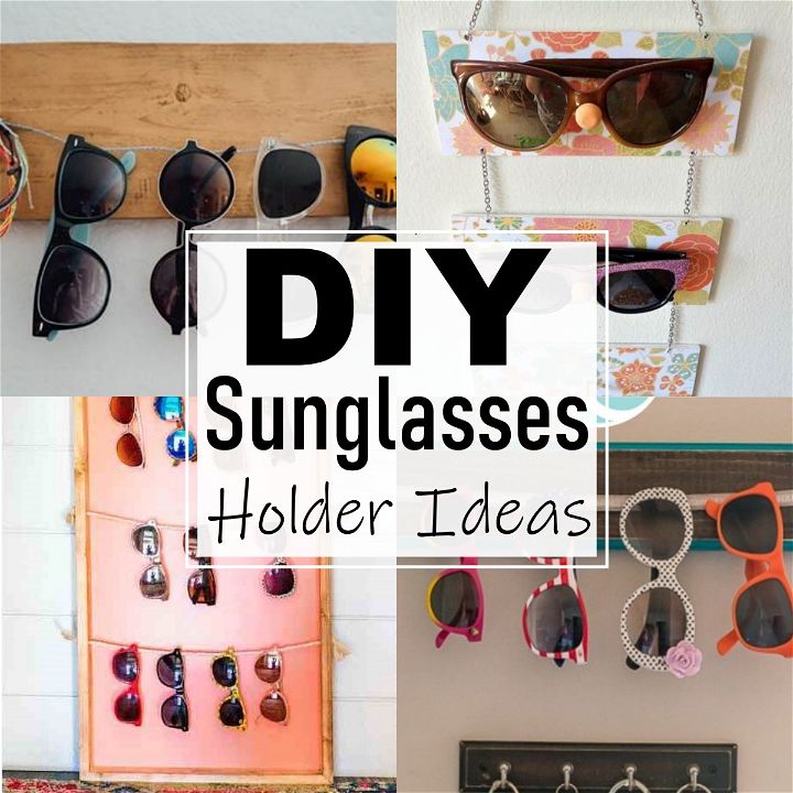 25 Diy Sunglasses Holder Ideas For Everyone All Sands