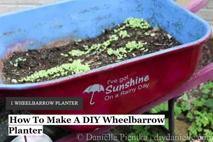How To Make A Wheelbarrow Planter