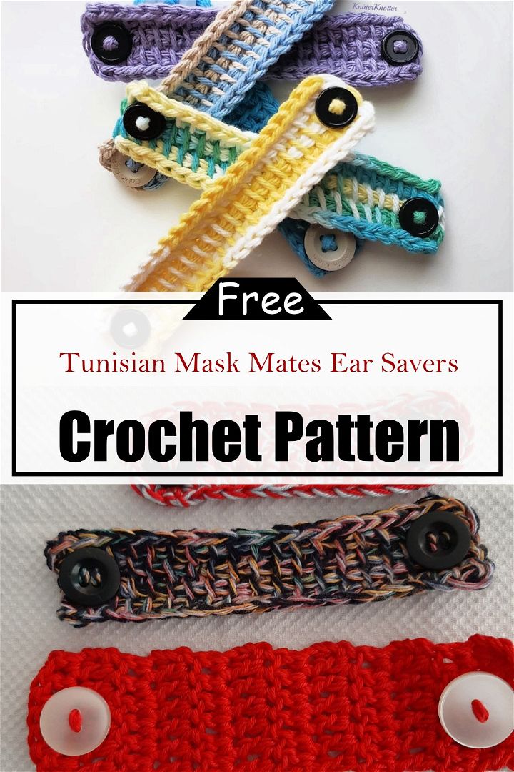 Tunisian Mask Mates Ear Savers