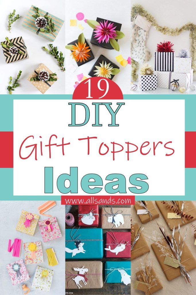 10 DIY Gift Topper Ideas For Holiday Season - All Sands