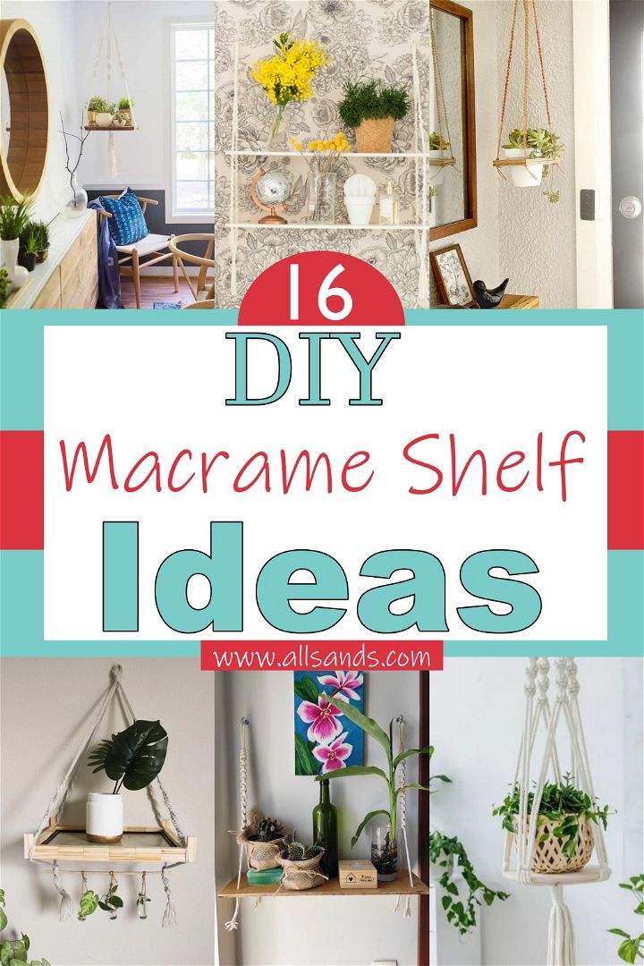 DIY Macrame Shelf Ideas