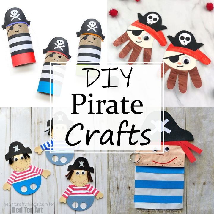 20 DIY Pirate Crafts For Everyone To Try