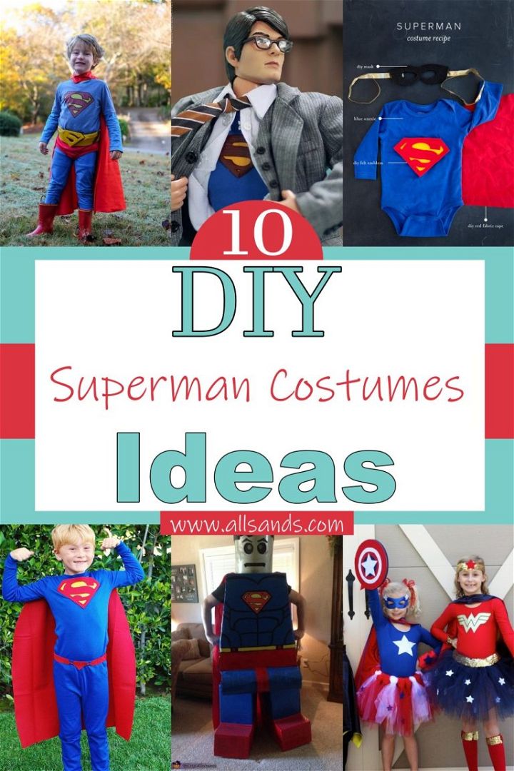 10 DIY Superman Costume Ideas For Everyone - All Sands