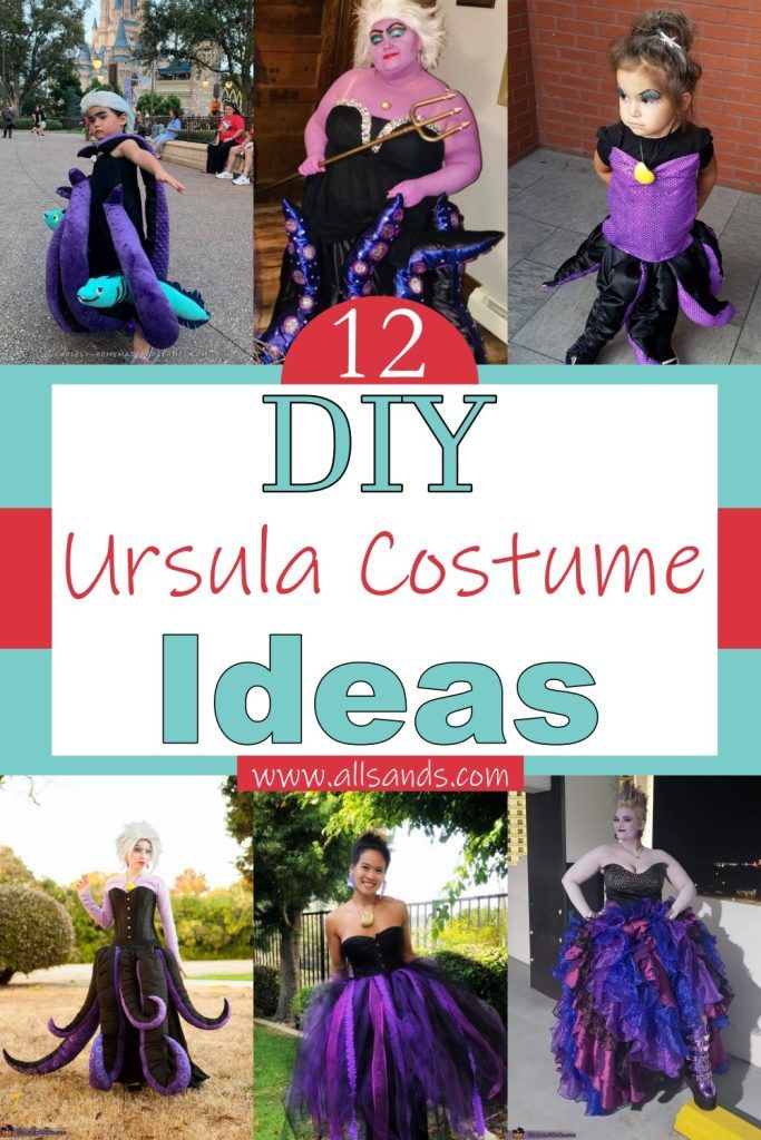 12 DIY Ursula Costume Ideas For Disney Fans - All Sands