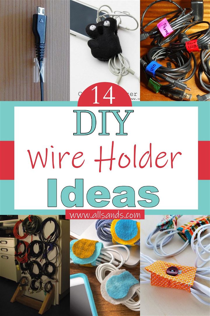 DIY Wire Holder Ideas
